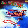 Joe Walsh - Smoker You Drink, The Player You Get [2LP]