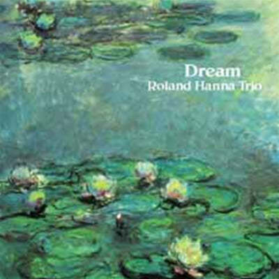 Roland Hanna Trio (롤랜드 한나 트리오) - Dream [2LP]