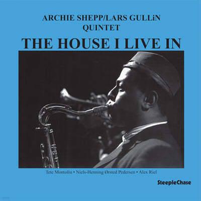 Archie Shepp / Lars Gullin Quintet (아치 셰프 / 라스 굴린 퀸텟) - The House I Live in [LP]