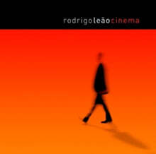 Rodrigo Leao (호드리구 레앙) - CINEMA