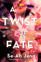 A Twist of Fate