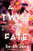A Twist of Fate
