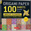 Origami Paper 100 Sheets Bright Flowers 6 (15 CM): Tuttle Origami Paper: Double-Sided Origami Sheets Printed with 12 Different Patterns (Instructions
