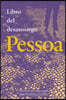 Libro del Desasosiego / Book of Unrest