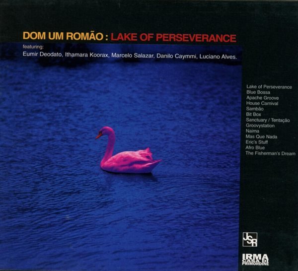 돔 움 로마오 (Dom Um Romao) - Lake Of Perseverance (Italy발매)