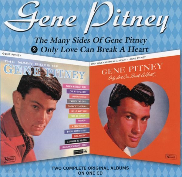 진 피트니 - Gene Pitney - The Many Sides Of Gene Pitney &amp; Only Love Can Break A Heart [U.K발매]