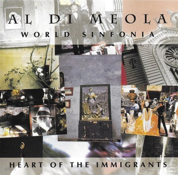 알 디 메올라 (Al Di Meola) - World Sinfonia - Heart Of The Immigrants(독일발매)