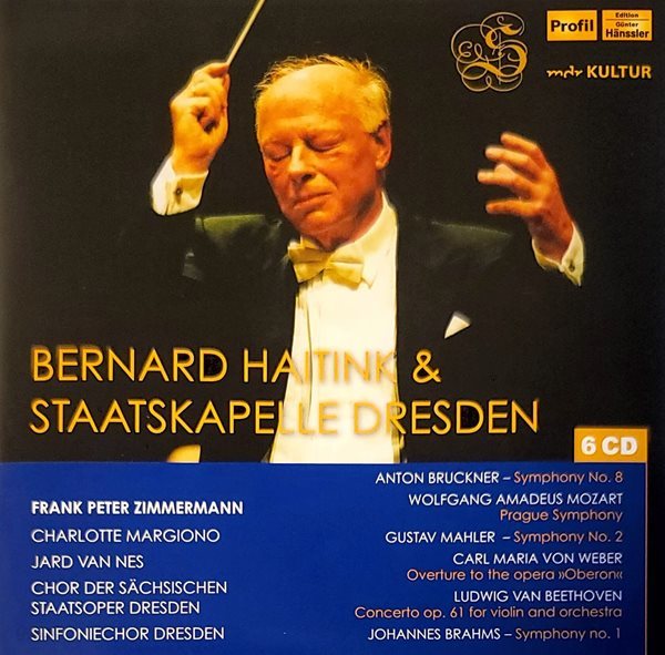 하이팅크 &amp; 드레스덴 슈타츠카펠레, Bernard Haitink &amp; Staatskapelle Dresden [6CD]