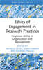Ethics of Engagement in Research Practices