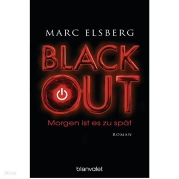 BLACKOUT - Morgen ist es zu spat