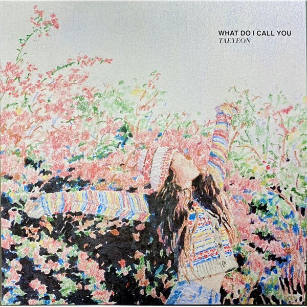 [미개봉][LP] 태연 (Taeyeon) - What Do I Call You (4th Mini Album) [45 RPM] [초회한정반]