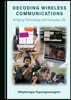 Decoding Wireless Communications: Bridging Technology and Everyday Life