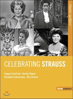 Celebrating Strauss - 전설적인 가수들이 노래하는 R. 슈트라우스