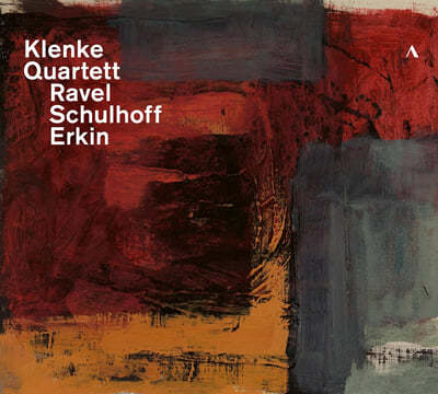 Klenke Quartett 라벨: 현악 사중주 / 에르빈 슐호프: 5개의 소품 / 울비 제말 에르킨: 현악 사중주 (Ravel /Schulhoff /Erkin)