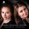 Natalia Lomeiko / Dinara Klinton 클라라 슈만: 세 개의 로망스 / 시마노프스키: 신화 / 프로코피에프: 신데렐라 등 (Schumann / Szymanowski / Prokofiev)