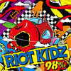 라이엇 키즈 (RIOT KIDZ) - 3집 : 98%