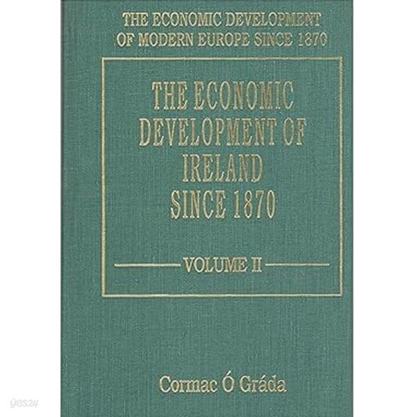 The Economic Development of Ireland Since 1870, 2-Vols.