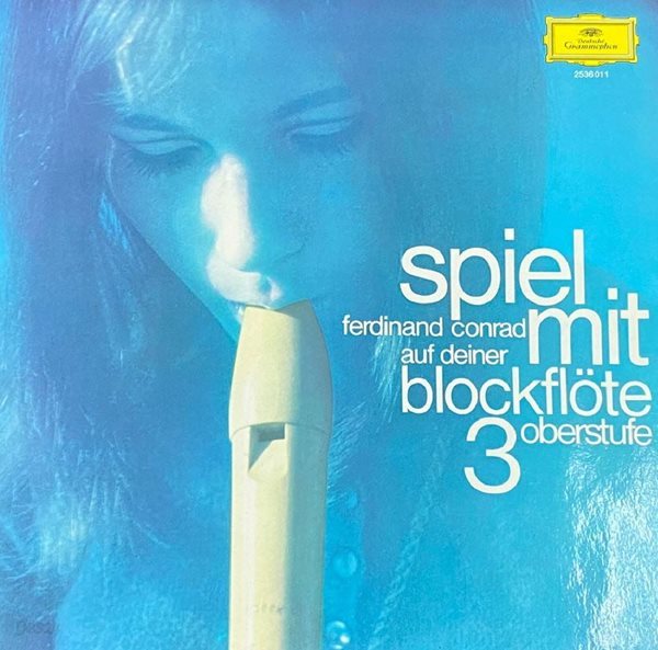 [LP] 페르디난트 콘라트 - Ferdinand Conrad - Spiel Mit Deiner Blockflote 3 Oberstufe LP [독일반]