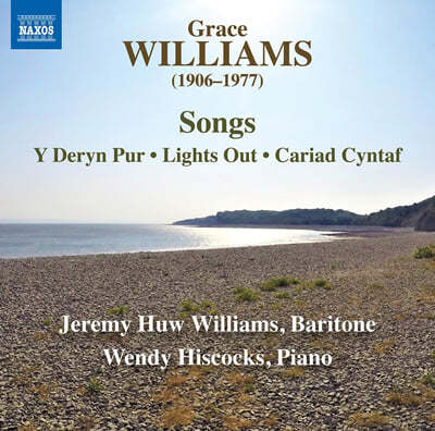 Jeremy Huw Williams 그레이스 윌리엄스: 가곡 모음 (Grace Williams: Songs)