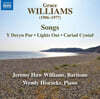 Jeremy Huw Williams 그레이스 윌리엄스: 가곡 모음 (Grace Williams: Songs)