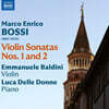 마르코 엔리코 보시: 바이올린 소나타 (Marco Enrico Bossi: Violin Sonatas Nos.1 And 2)