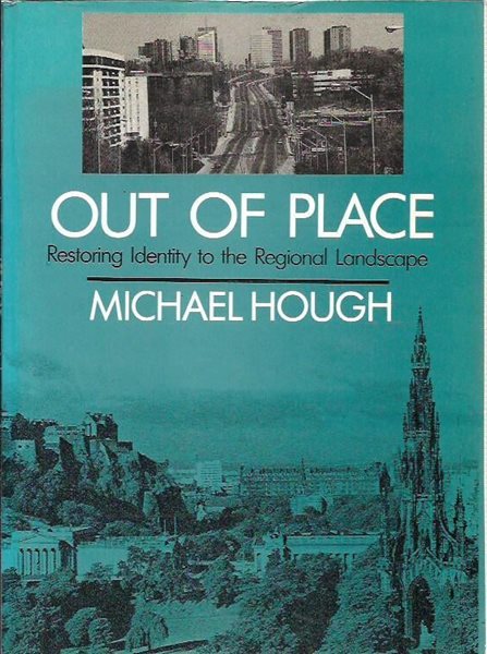 Out of Place: Restoring Identity to the Regional Landscape