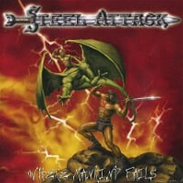 Steel Attack / Where Mankind Fails (수입)