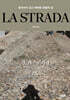 LA STRADA 길, 라 스트라다
