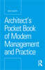 Architect’s Pocket Book of Modern Management and Practice