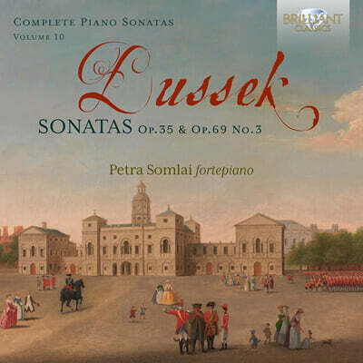 Petra Somlai 두세크: 피아노 소나타 전곡, 제10집 (Dsussek: Complete Piano Sonatas Vol.10)