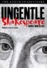 Ungentle Shakespeare