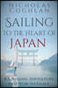 Sailing to the Heart of Japan: A Cruising Adventure and How-To Guide