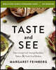 Taste and See Bible Study Guide Plus Streaming Video, Updated Edition: Discovering God Among Butchers, Bakers, and Fresh Food Makers