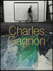 Charles Gagnon: The Colour of Time, the Sound of Space
