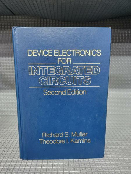 Device Electronics for Integrated Circuits (2nd Edition, Hardcover)//흠부분은 책윗면 사진처럼 글이 쓰여있고 조금의 메모가 되어있습니다