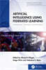 Artificial Intelligence Using Federated Learning