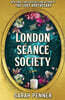 The London Seance Society