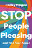 Stop People Pleasing