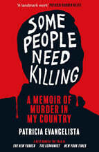 Some People Need Killing