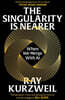 The Singularity is Nearer