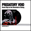 Predatory Void - Seven Keys To The Discomfort Of Being (LP)