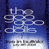 Goo Goo Dolls (구 구 돌스) - Live in Buffalo July 4th, 2004 [투명 컬러 2LP]