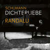 Kristjan Randalu 슈만: '시인의 사랑' [피아노 독주 편곡] (Schumann: Dichterliebe - Piano Solo Transcription)
