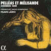 Paavo Jarvi 포레 / 쇤베르크: 펠레아스와 멜리장드 (Schoenberg / Fauré: Pelléas et Mélisande)