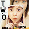 Matsuura Aya (마츠우라 아야) - T·W·O [2LP]