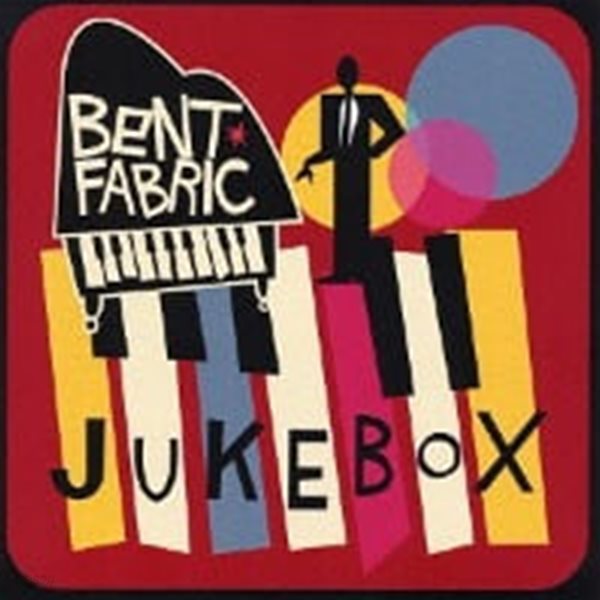 Bent Fabric / Jukebox (Bonus Tracks/일본수입)