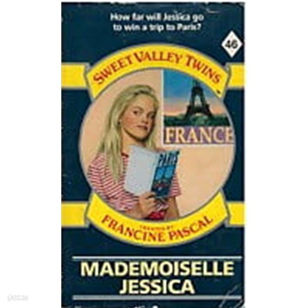 Mademoiselle Jessica (Sweet Valley Twins 46)