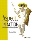 Aspectj in Action: Practical Aspect-Oriented Programming