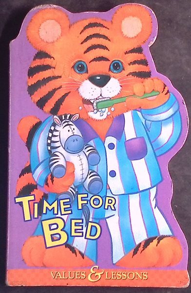 Time for Bed (Values &amp; Lessons) Board book ? January 1, 2002