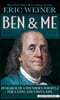 Ben and Me: In Search of a Founder's Formula for a Long and Useful Life